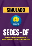 Produto Simulado - SEDES-DF - Especialista em Desenvolvimento e Assistência Social - Educador Social - Nova Concursos