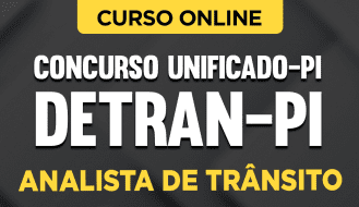Curso online Concurso Unificado PI - Detran-PI - Analista de Trânsito - Nova Concursos