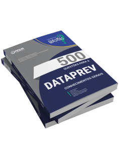 Livro 500 Questões Gabaritadas para Dataprev - Conhecimentos Gerais