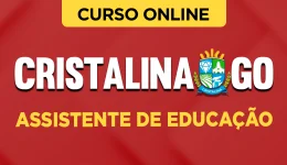 Curso online Prefeitura de Cristalina- GO 2026 - Assistente de Educação - Nova Concursos