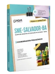 Produto Apostila SME Salvador-BA 2026 - Coordenador Pedagógico I - 40h - Nova Concursos