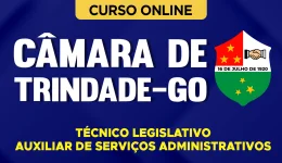 Curso online Curso Câmara de Trindade - GO 2026 - Técnico Legislativo - Auxiliar de Serviços Administrativos - Nova Concursos