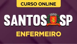 Curso online Curso Prefeitura de Santos - SP 2026 - Enfermeiro - Nova Concursos