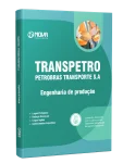 Apostila Transpetro 2026 - Profissional Transpetro de Nível Superior - Júnior - Ênfase 19: Engenharia de Produção - Nova Concursos