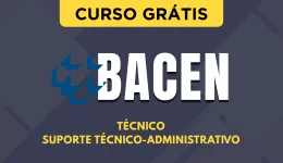 Capa Curso Grátis Bacen - Técnico - Suporte Técnico-Administrativo