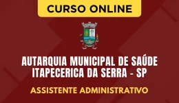 Curso online Curso Autarquia Municipal de Saúde - Itapecerica da Serra - SP 2026 - Assistente Administrativo - Nova Concursos