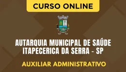 Curso online Curso Autarquia Municipal de Saúde - Itapecerica da Serra - SP 2026 - Auxiliar Administrativo - Nova Concursos