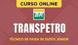 Curso online Curso Transpetro - Técnico de Faixa de Dutos Júnior - Nova Concursos