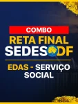 Produto Combo 3 EM 1 | RETA FINAL SEDES-DF - Serviço Social - Nova Concursos
