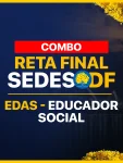 Produto Combo 3 EM 1 | RETA FINAL SEDES-DF - Educador Social - Nova Concursos