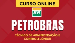 Curso online Curso Petrobras - Técnico de Administração e Controle Júnior - Nova Concursos
