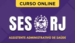 Capa Curso SES-RJ - Assistente Administrativo de Saúde
