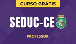 Capa do produto Curso Grátis SEDUC-CE 2026 - Professor