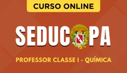 Curso online Curso SEDUC-PA 2026 - Professor Classe I - Química - Nova Concursos