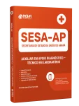 Apostila SESA-AP 2026 - Auxiliar em Apoio Diagnóstico - Técnico em Laboratório - Nova Concursos