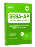 Produto Apostila SESA-AP 2026 - Auxiliar em Apoio Diagnóstico - Técnico em Radiologia - Nova Concursos
