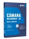 Apostila Câmara de Rio Branco-AC 2026 - Agente Legislativo - Nova Concursos