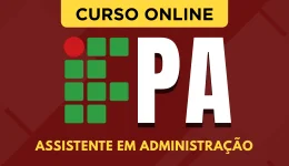Capa Curso IFPA 2026 - Assistente em Administração