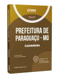 Apostila Prefeitura de Paraguaçu-MG 2026 - Cozinheira - Nova Concursos