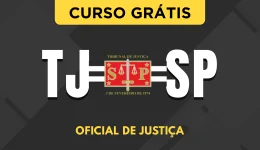 Capa Curso Grátis TJ-SP - Oficial de Justiça
