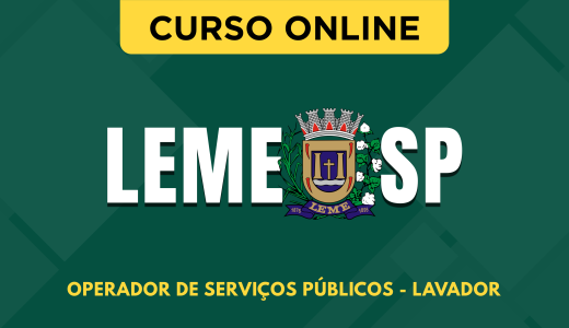 Curso Prefeitura de Leme - SP 2026 - Operador de Serviços Públicos - Lavador